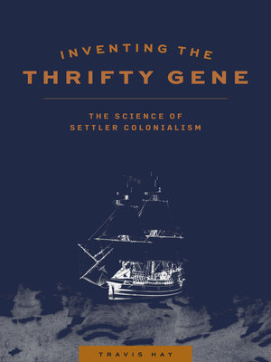 cover image of Inventing the Thrifty Gene